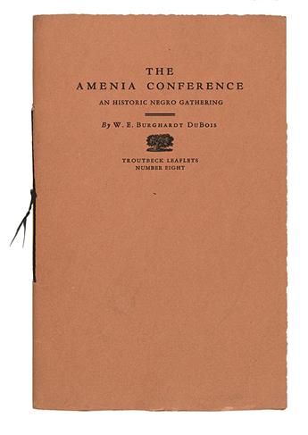 DU BOIS, W.E.B. The Amenia Conference. An Historic Negro Gathering.